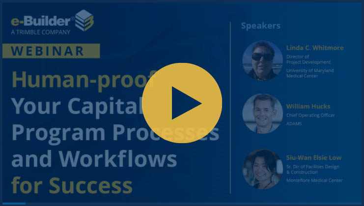 Human-Proof Your Capital Program Processes and Workflows