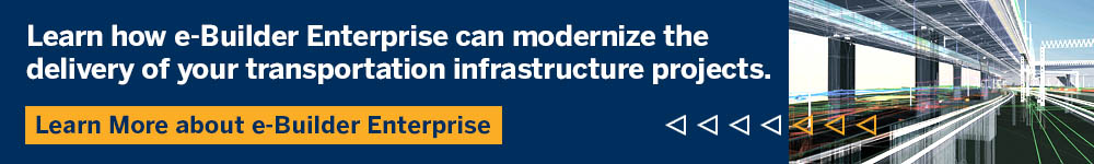 Learn More about e-Builder for Infrastructure Projects